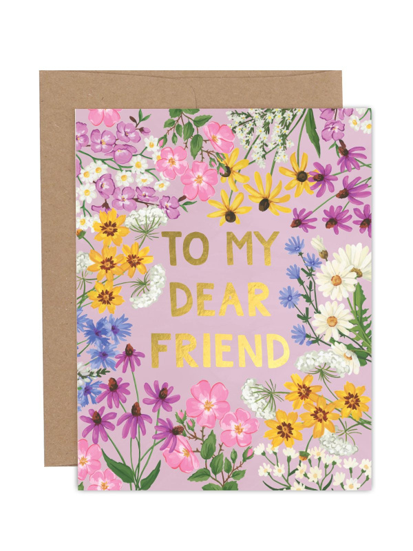 To My Dear Friend Floral Friendship Greeting Card, 1 of 1