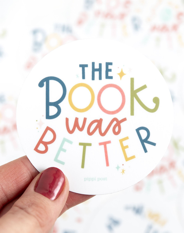The Book Was Better Decal Sticker, 1 of 3