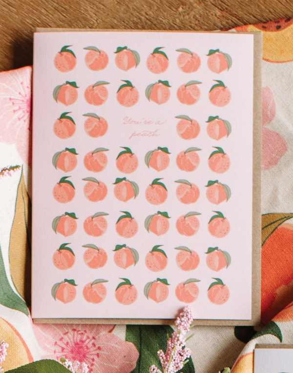 You're A Peach Greeting Card , 2 of 2