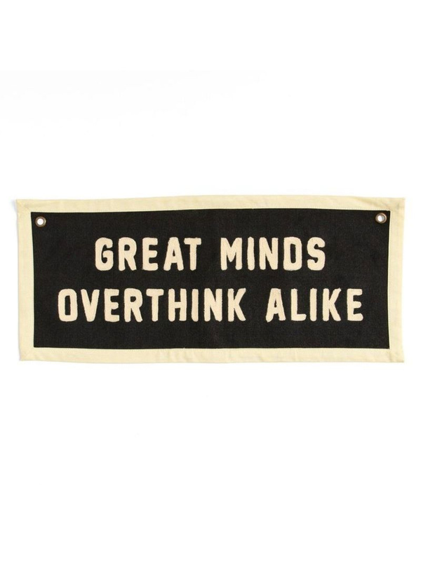 Great Minds Overthink Alike Canvas Banner, 1 of 2