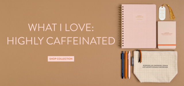 Highly Caffeinated