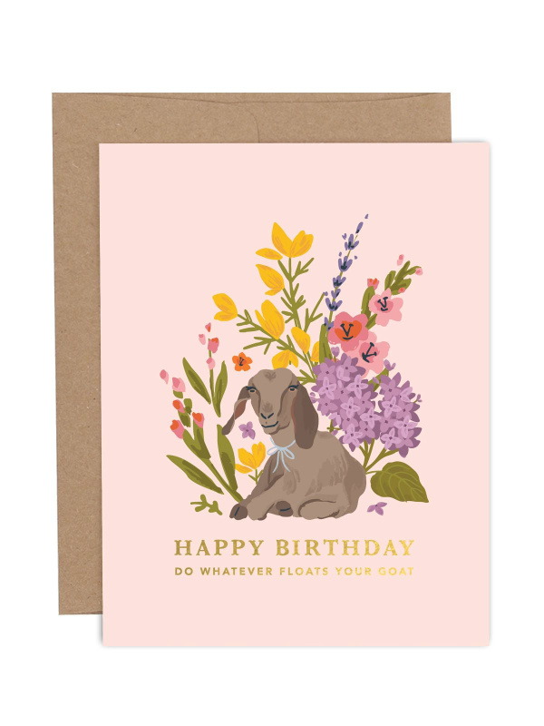 Whatever Floats Your Goat Happy Birthday Greeting Card, 1 of 1