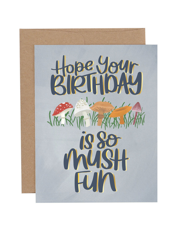 So Mush Fun Birthday Greeting Card, 1 of 1