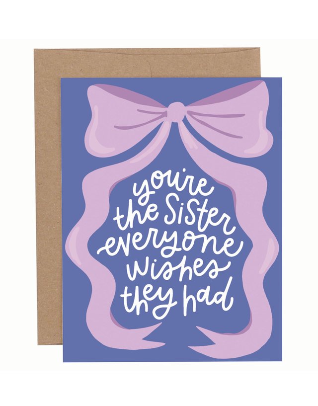 You're The Sister Greeting Card, 1 of 1