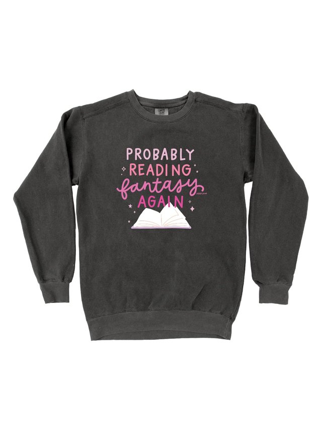 Probably Reading Fantasy Again Sweatshirt - Pepper, 4 of 4