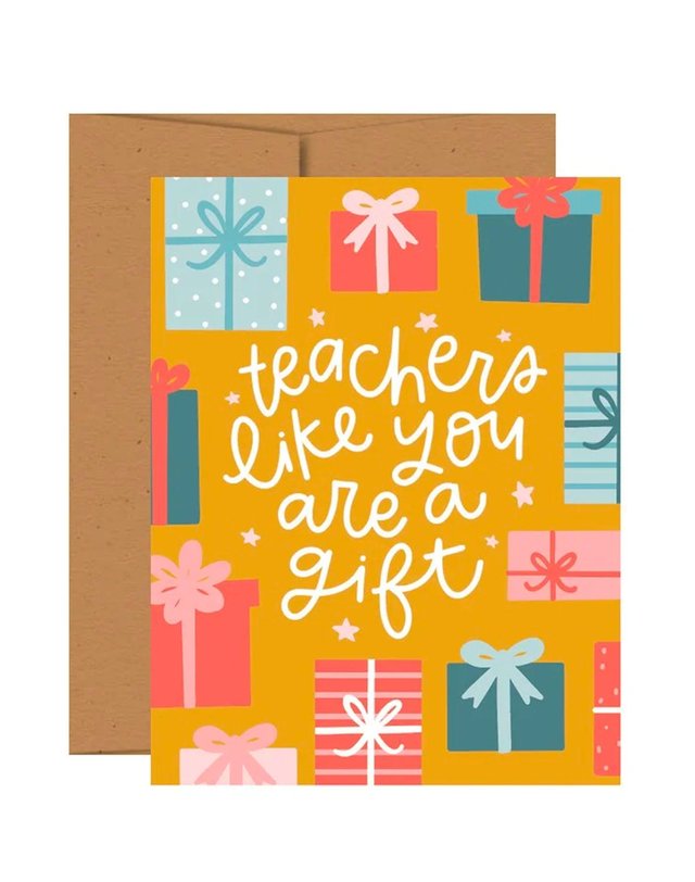 You're a Gift Teacher Greeting Card, 1 of 1
