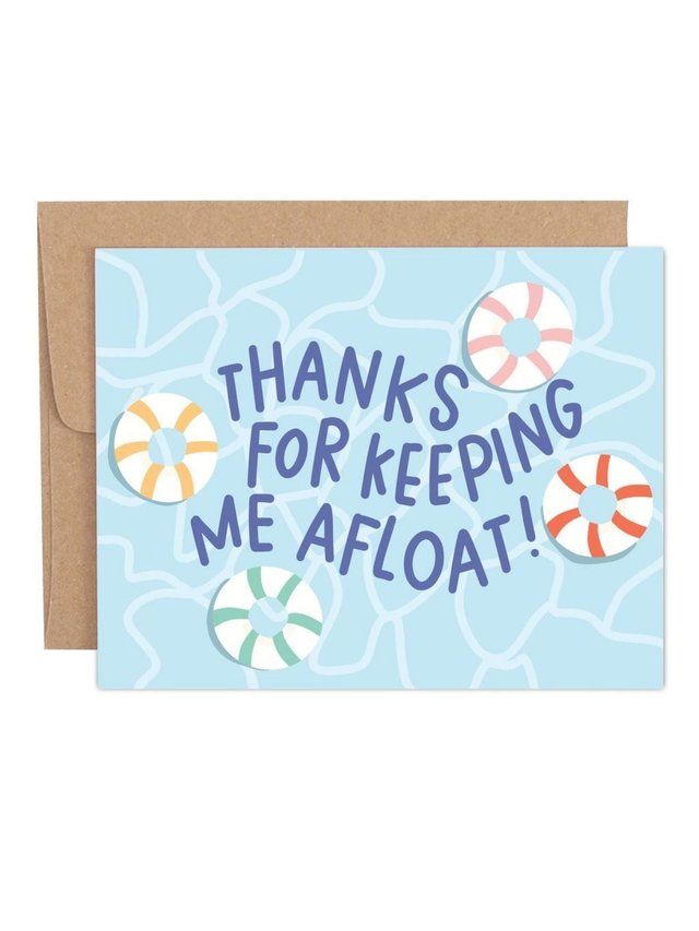 Thanks For Keeping Me Afloat Greeting Card, 1 of 1