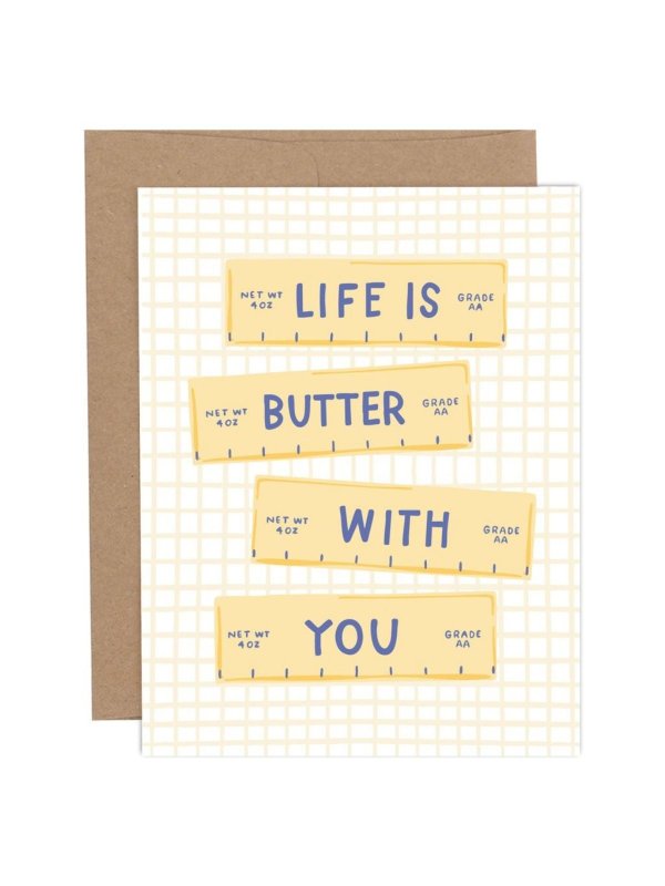 Life Is Butter With You Love + Friendship Greeting Card, 1 of 1