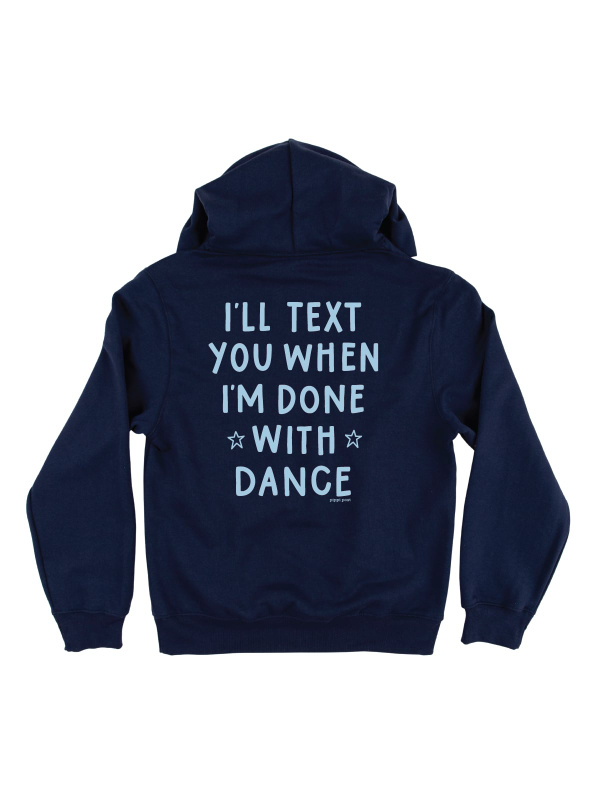 I'll Text You When I'm Done Dance Studio Hoodie Sweatshirt - Navy, 6 of 6