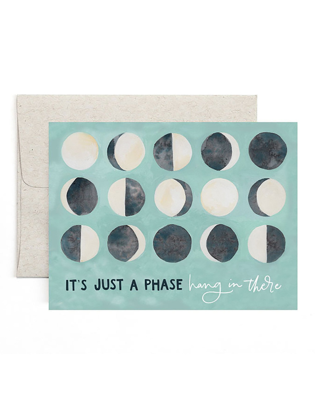 Just a Phase Greeting Card, 1 of 1