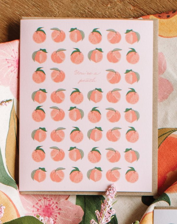 You're A Peach Greeting Card , 2 of 2