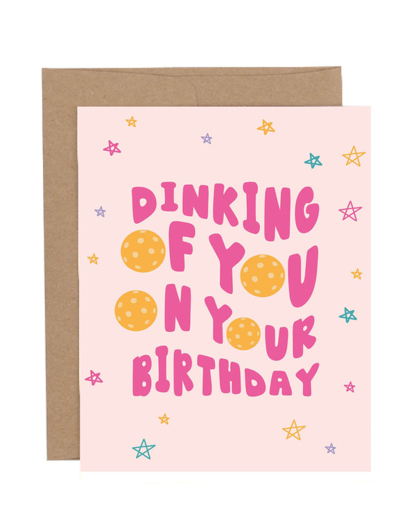 Dinking of You Pickleball Birthday Greeting Card, 1 of 1