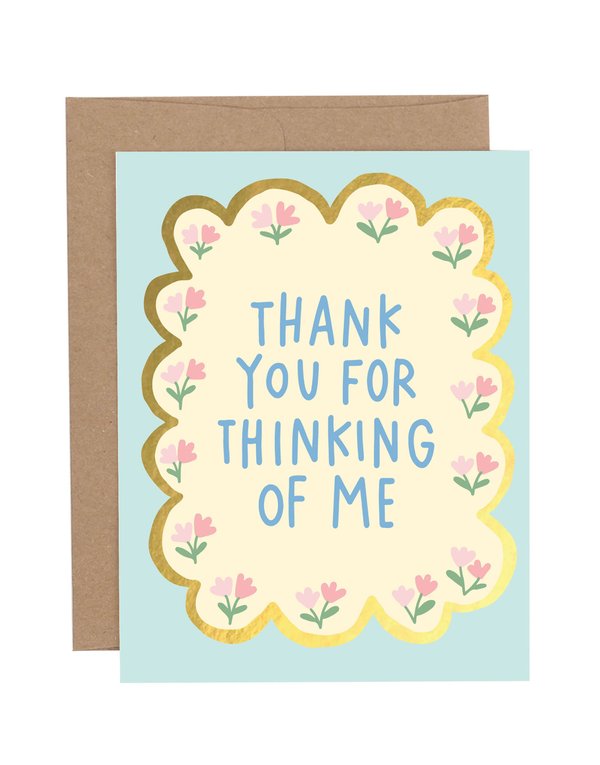 Thank You For Thinking Of Me Greeting Card, 1 of 1