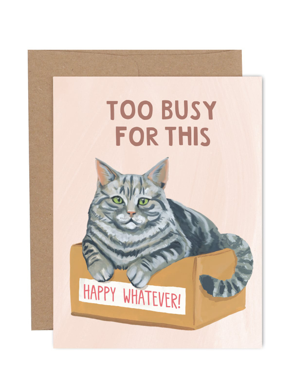 Happy Whatever Cat Humor Greeting Card, 1 of 1