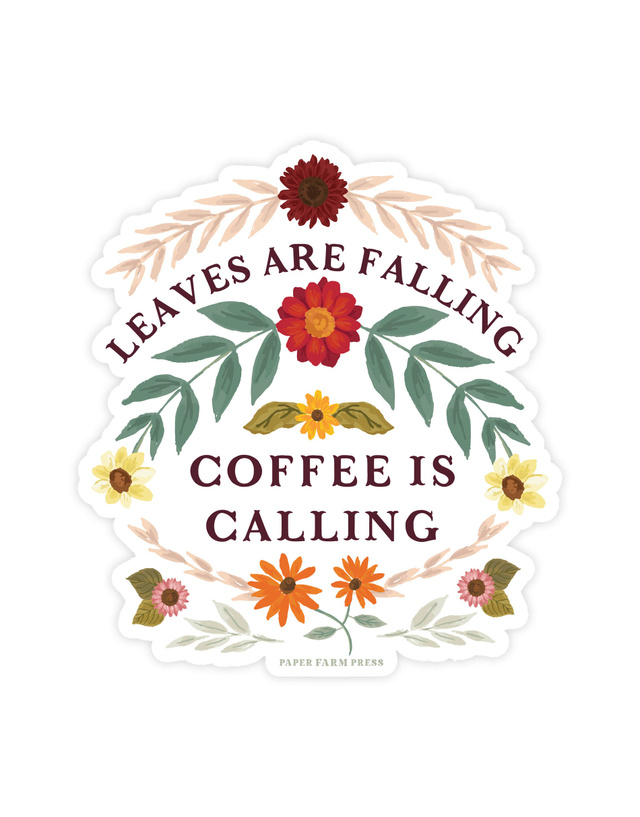 Leaves Are Falling Coffee Is Calling Decal Sticker, 4 of 5