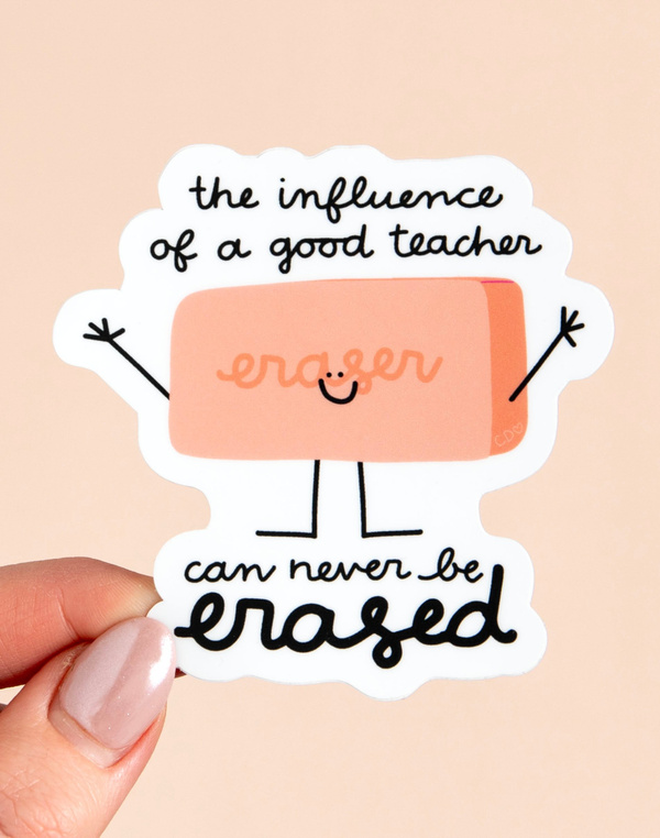 The Influence Of A Good Teacher Decal Sticker, 1 of 3