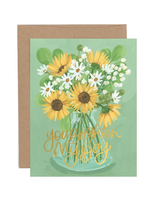 You Brighten My Day Sunflower Greeting Card, 1 of 1