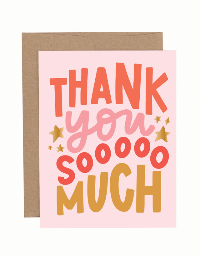 Thank You Sooooo Much Greeting Card, 1 of 1