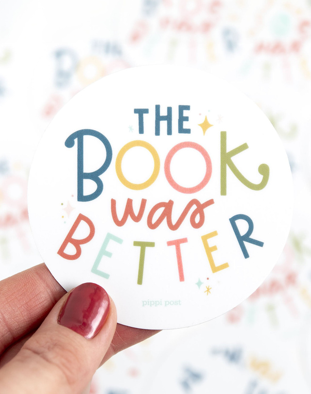 The Book Was Better Decal Sticker, 1 of 3