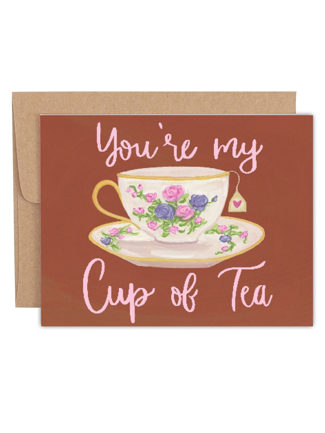 You're My Cup of Tea Love + Friendship Greeting Card, 1 of 1