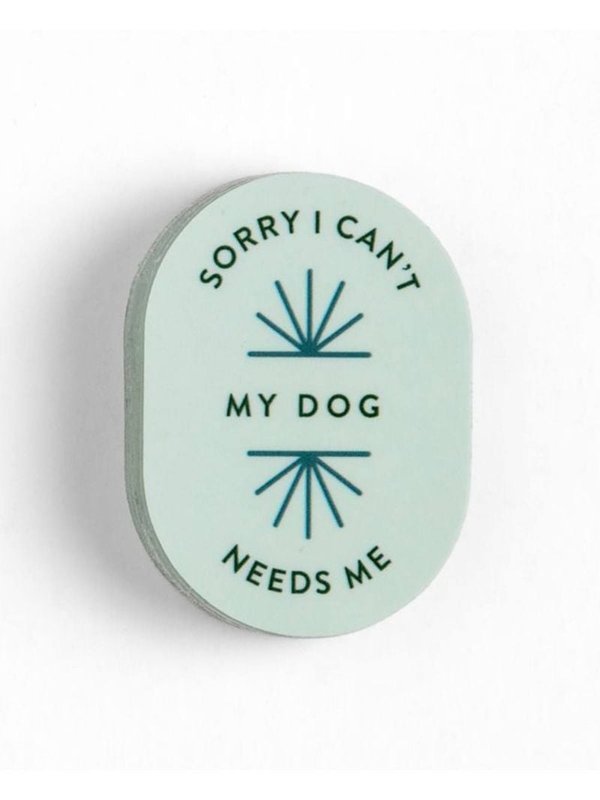 Sorry I Can't My Dog Needs Me Decal Sticker, 1 of 1