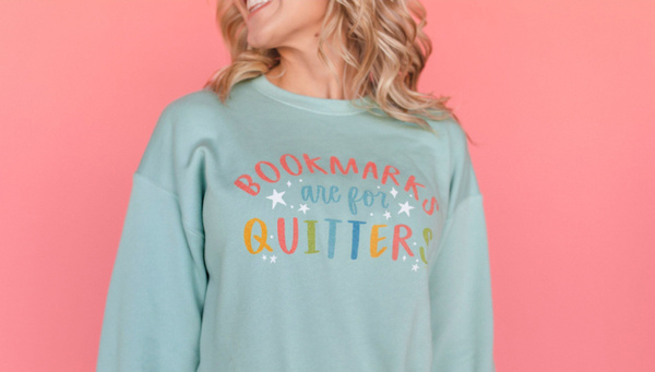 Bookmarks Are For Quitters Sweatshirt, 1 of 4