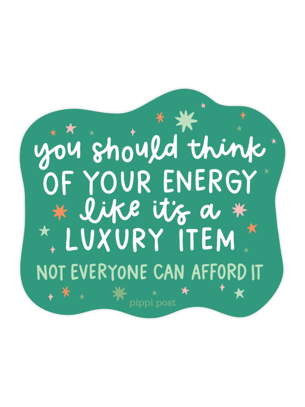 Energy Is A Luxury Item Decal Sticker, 3 of 3