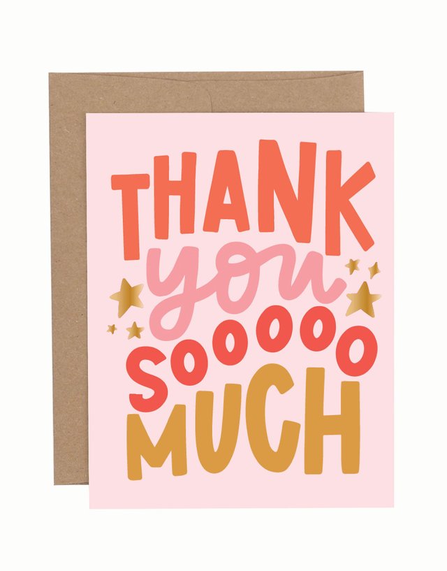 Thank You Sooooo Much Greeting Card, 1 of 1