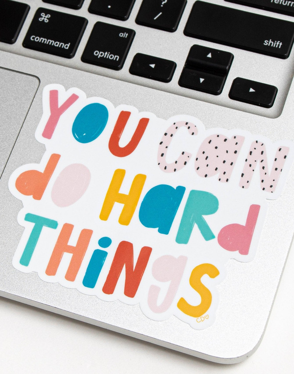 You Can Do Hard Things Decal Sticker, 4 of 4