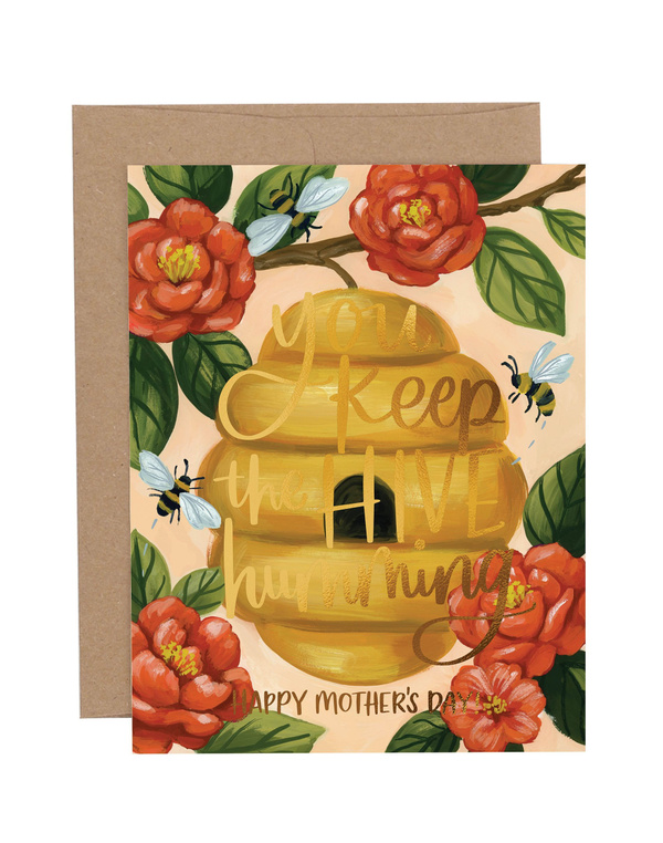 You Keep The Hive Humming Mother's Day Greeting Card, 1 of 1