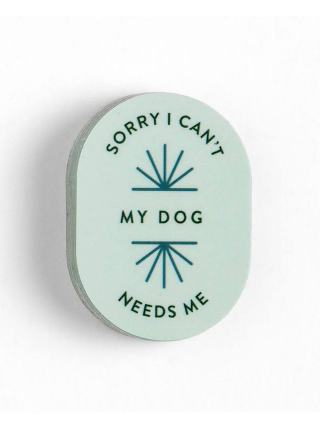 Sorry I Can't My Dog Needs Me Decal Sticker, 1 of 1