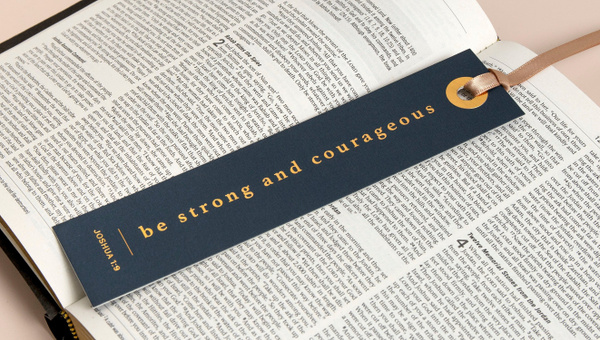 Bookmark - Be Strong And Courageous, 2 of 2