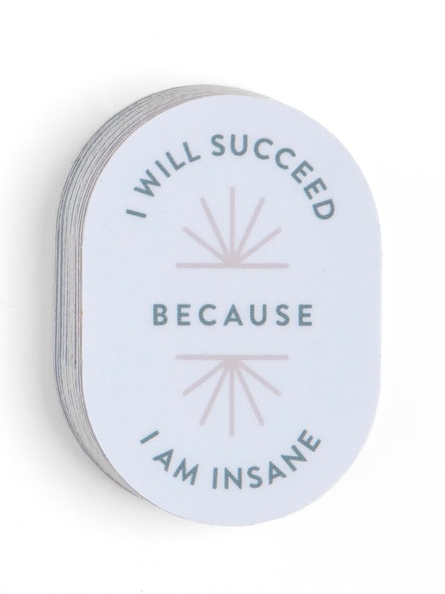 I Will Succeed Because I Am Insane Decal Sticker, 1 of 1