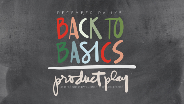 December Daily® Product Play: Back To Basics , 1 of 4