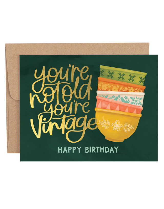 You're Not Old You're Vintage Birthday Greeting Card, 1 of 1
