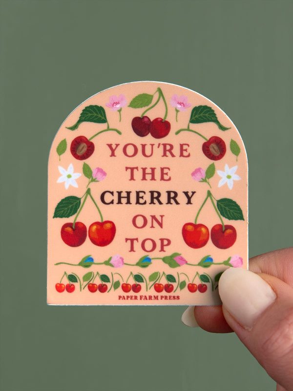 You're The Cherry On Top Decal Sticker, 1 of 4