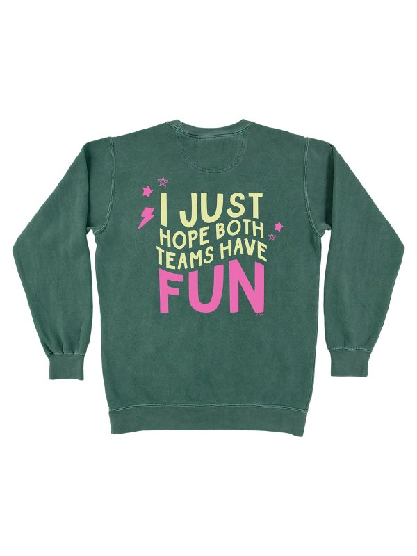 Hope Both Teams Have Fun Game Day Sweatshirt - Blue Spruce, 5 of 6