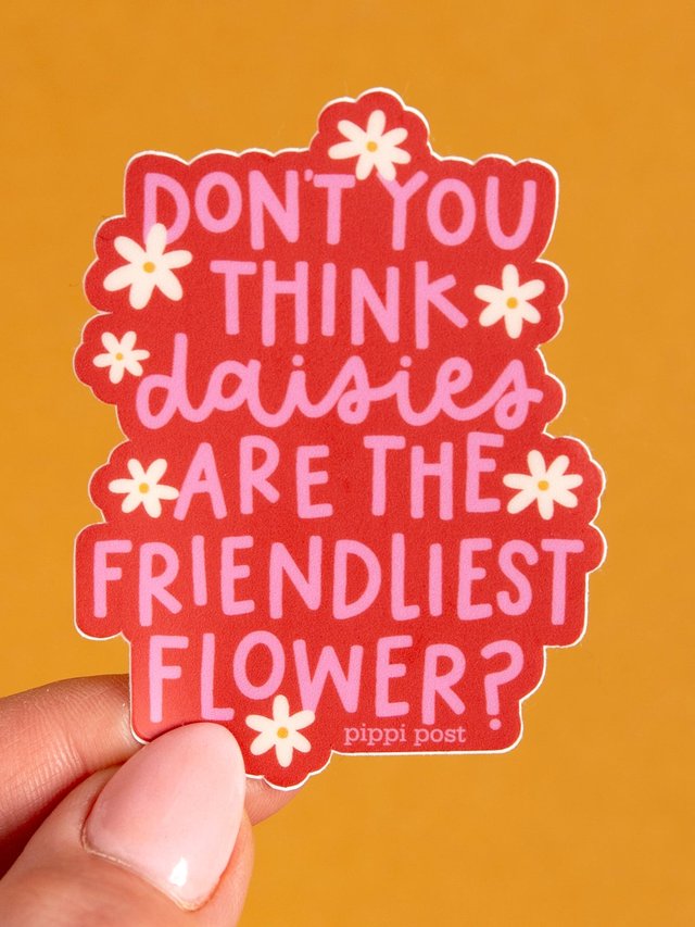 Daisies Are The Friendliest Flower Decal Sticker, 2 of 2