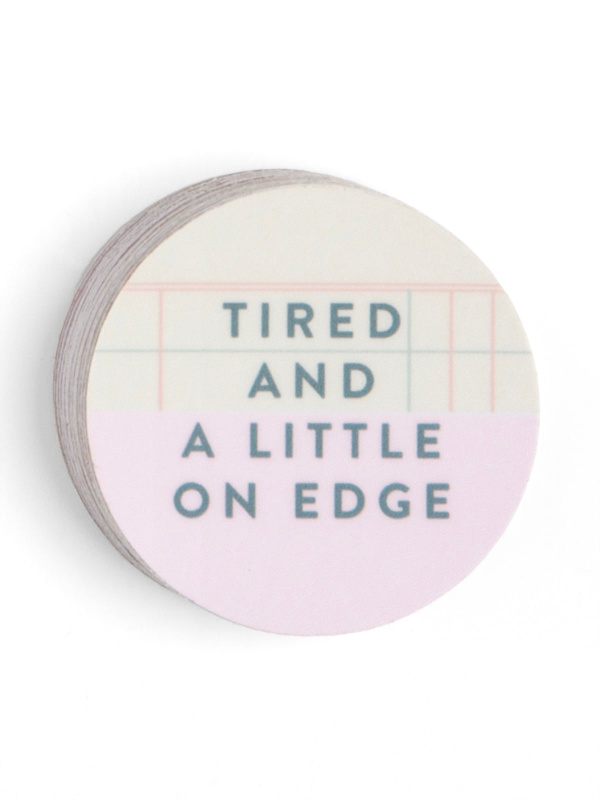Tired & A Little On Edge Decal Sticker, 1 of 1