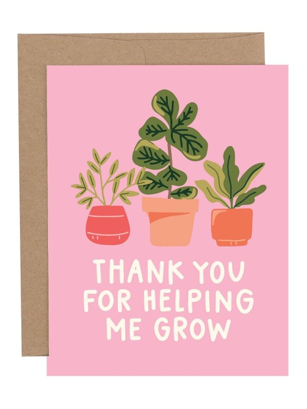 Thank You For Helping Me Grow Plants Greeting Card, 1 of 1