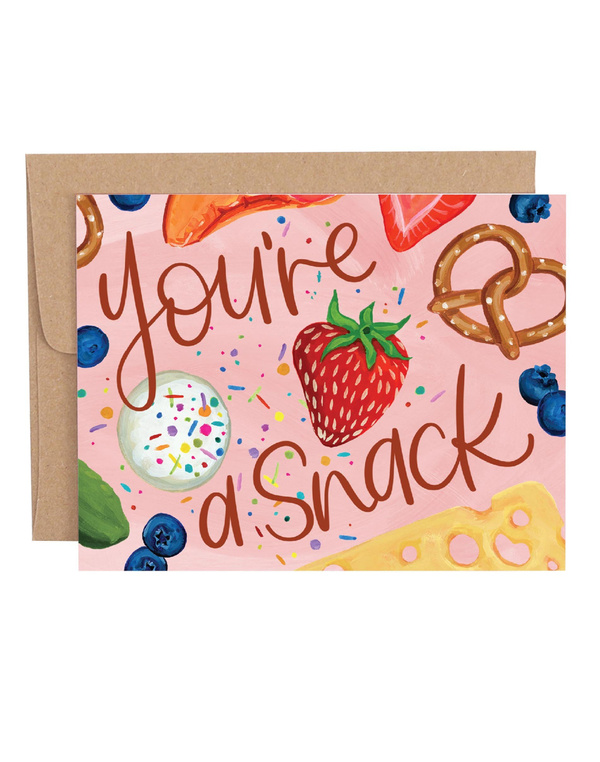 You're A Snack Greeting Card, 1 of 1