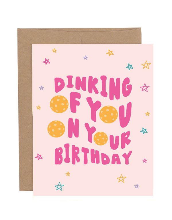 Dinking of You Pickleball Birthday Greeting Card, 1 of 1