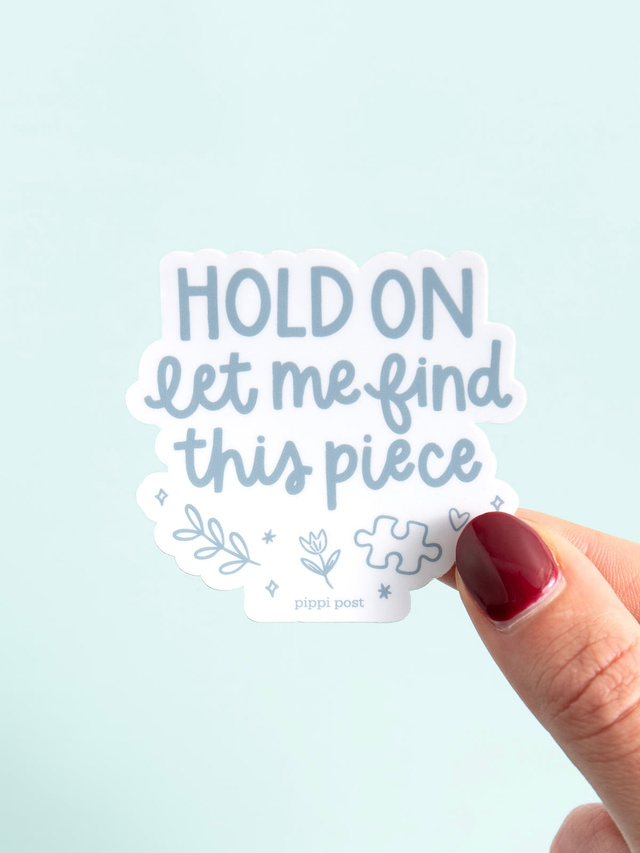 Hold On Let Me Find This Piece Puzzle Lover Decal Sticker, 2 of 2