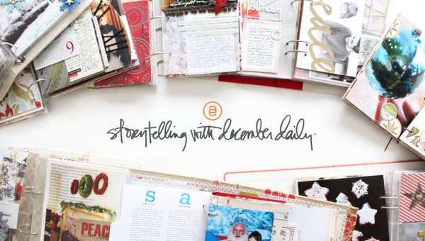 Storytelling with December Daily® 2016, 1 of 5