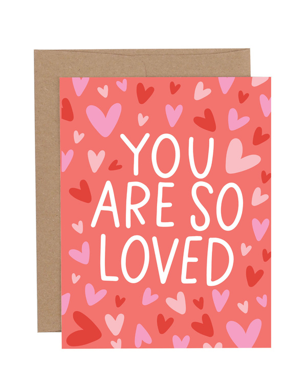 You Are So Loved Greeting Card, 1 of 1