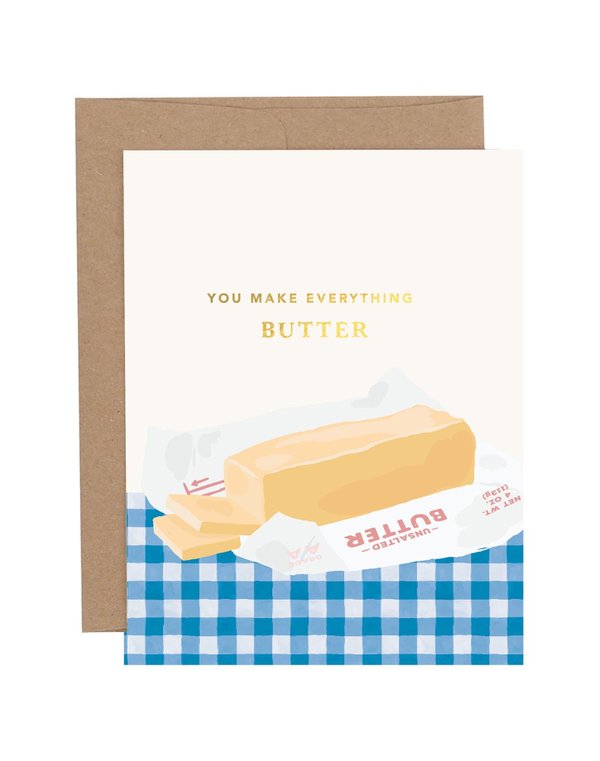 You Make Everything Butter Greeting Card, 1 of 3