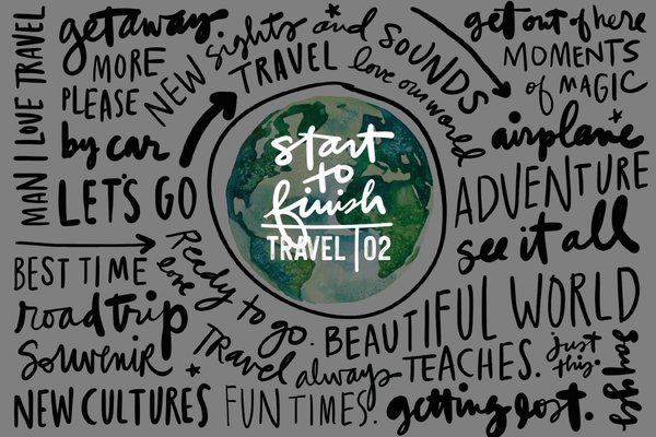 Start To Finish: Travel 02, 2 of 2