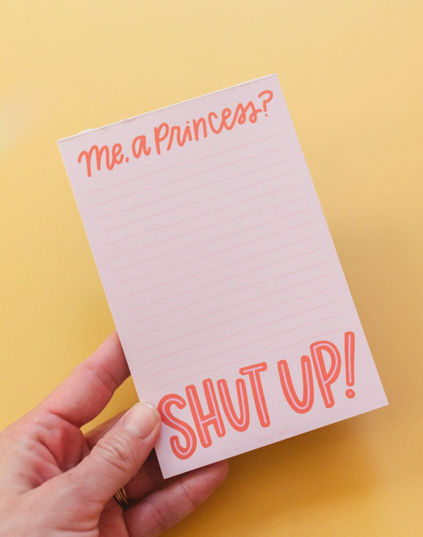 Me, A Princess? Notepad, 1 of 3