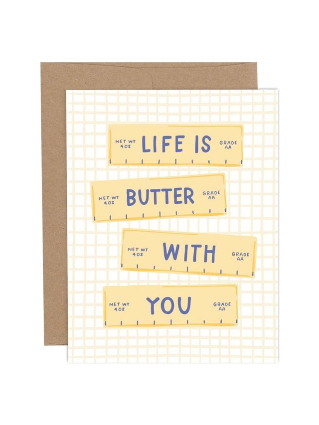Life Is Butter With You Love + Friendship Greeting Card, 1 of 1