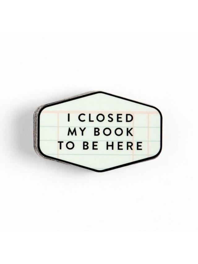 I Closed My Book To Be Here Decal Sticker, 1 of 1